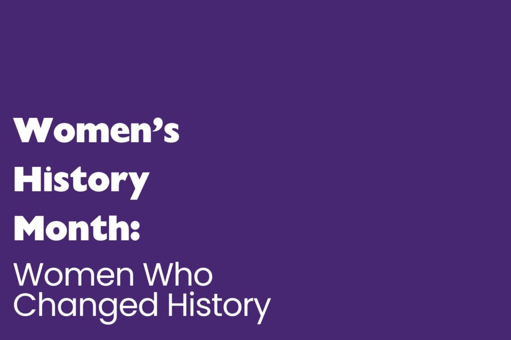solid purple background with bold white text in the center-left. The text reads: "Women's History Month: Women Who Changed History."